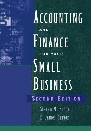 Cover of Accounting and Finance for Your Small Business by Steven M. Bragg