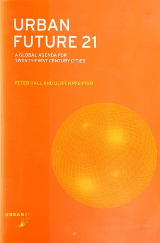 Cover of Urban future 21 by Peter Geoffrey Hall