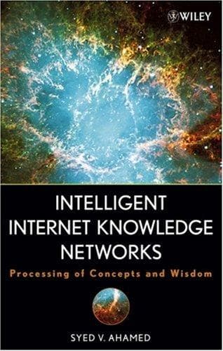 Cover of Intelligent Internet knowledge networks by Syed V. Ahamed