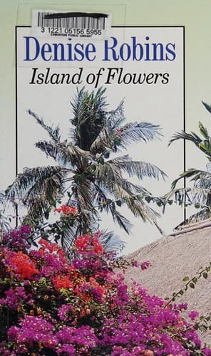 Cover of Island of Flowers by Denise Robins