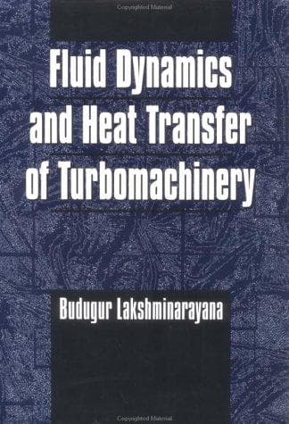 Cover of Fluid dynamics and heat transfer of turbomachinery by B. Lakshminarayana