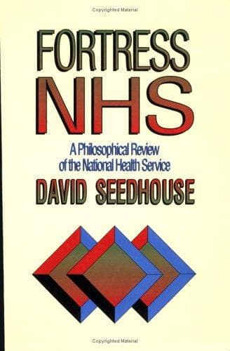 Cover of Fortress NHS by David Seedhouse