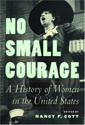 Cover of No Small Courage by Nancy F. Cott