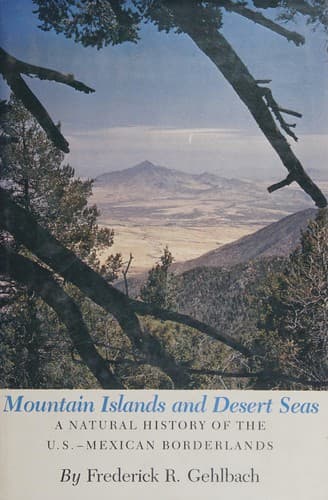 Cover of Mountain islands and desert seas by Frederick R. Gehlbach