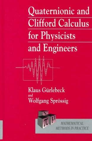 Cover of Quaternionic and Clifford calculus for physicists and engineers by Klaus Gürlebeck