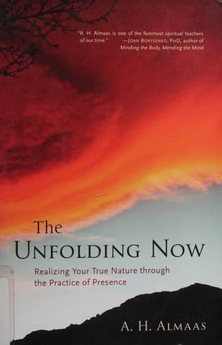 Cover of The unfolding now by A. H. Almaas