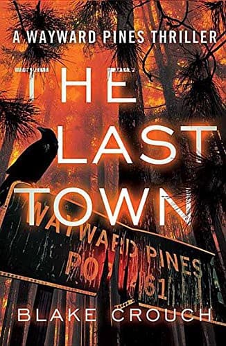 Cover of The Last Town by Blake Crouch