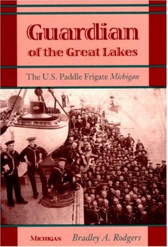 Cover of Guardian of the Great Lakes by Bradley A. Rodgers