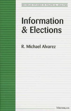 Cover of Information and elections by R. Michael Alvarez