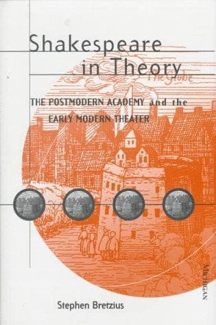 Cover of Shakespeare in Theory by Stephen Bretzius