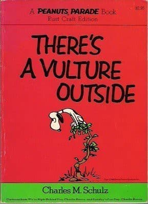 Cover of There's a Vulture Outside by Charles M. Schulz