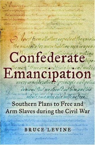 Cover of Confederate Emancipation by Bruce C. Levine
