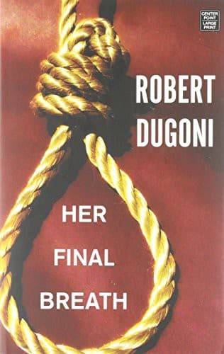 Cover of Her Final Breath by Robert Dugoni
