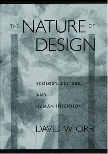 Cover of The Nature of Design by David W. Orr