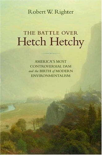 Cover of The battle over Hetch Hetchy by Robert W. Righter