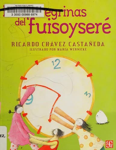 Cover of Las peregrinas del fuisoyseré by Ricardo Chávez Castañeda