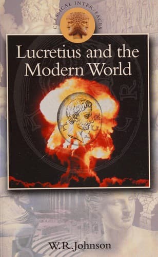 Cover of Lucretius and the modern world by W. R. Johnson