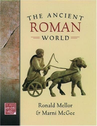 Cover of The ancient Roman world by Ronald Mellor