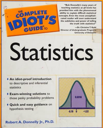Cover of The complete idiot's guide to statistics by Robert A. Donnelly