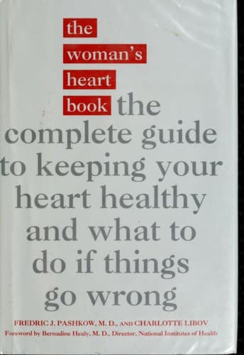 Cover of The woman's heart book by Fredric J. Pashkow