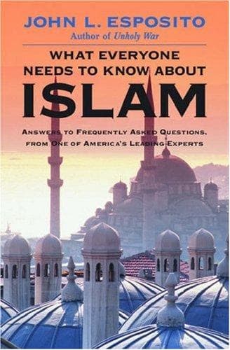 Cover of What Everyone Needs to Know about Islam by John L. Esposito