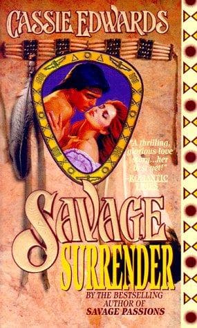Cover of Savage Surrender by Cassie Edwards