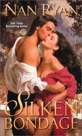 Cover of SILKEN BONDAGE by Nan Ryan