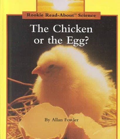 Cover of The chicken or the egg? by Allan Fowler