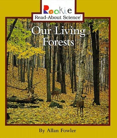 Cover of Our living forests by Allan Fowler