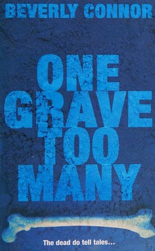 Cover of One grave too many by Beverly Connor