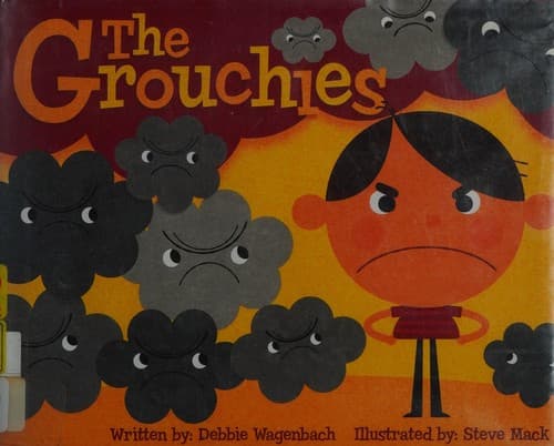 Cover of The grouchies by Debbie Wagenbach