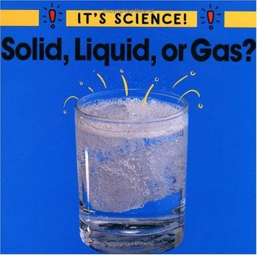 Cover of Solid, Liquid or Gas? (It's Science!) by Sally Hewitt