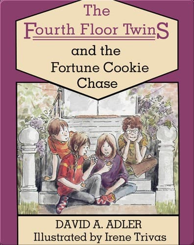 Cover of The fourth floor twins and the fortune cookie chase by David A. Adler
