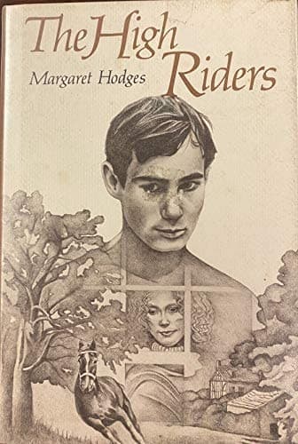 Cover of The high riders by Margaret Hodges