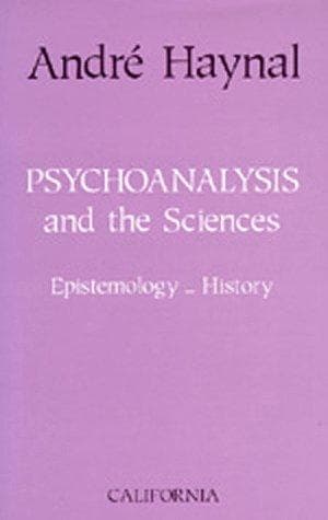 Cover of Psychoanalysis and the sciences by André Haynal
