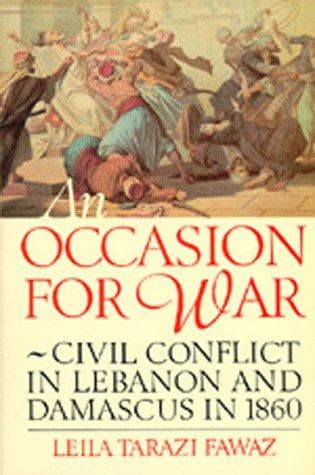 Cover of An Occasion for War by Leila Tarazi Fawaz