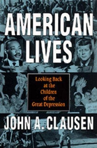 Cover of American lives by John A. Clausen