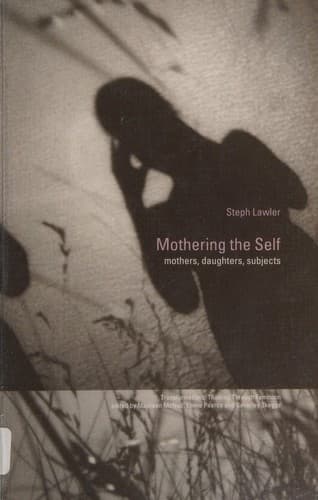 Cover of Mothering the self by Steph Lawler