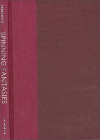 Cover of Spinning fantasies by Miriam Peskowitz