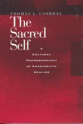Cover of The sacred self by Thomas J. Csordas