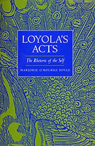 Cover of Loyola's acts by Marjorie O'Rourke Boyle