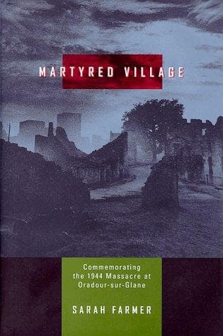 Cover of Martyred village by Sarah Bennett Farmer