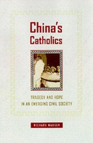Cover of China's Catholics by Madsen, Richard