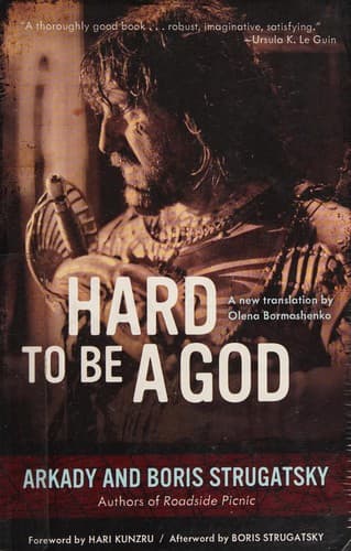 Cover of Hard to Be a God by Arkady Strugatsky