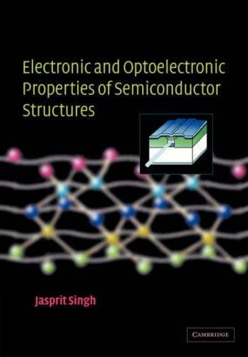 Cover of Electronic and Optoelectronic Properties of Semiconductor Structures by Jasprit Singh
