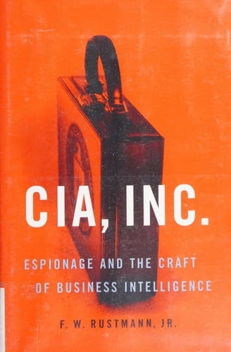 Cover of CIA, Inc by Rustmann, F. W., Jr