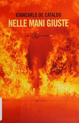 Cover of Nelle mani giuste by Giancarlo De Cataldo