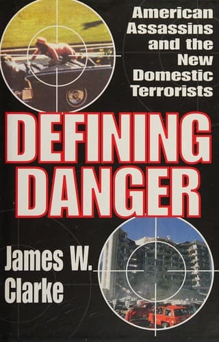 Cover of Defining danger by Clarke, James W