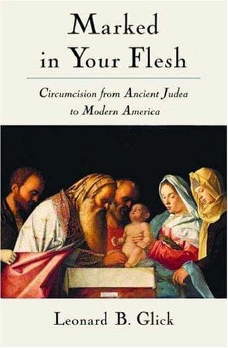 Cover of Marked in Your Flesh by Leonard B. Glick