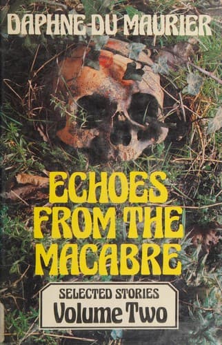 Cover of Echoes from the macabre by Daphne du Maurier